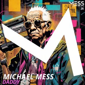 Michael Mess – Daddy