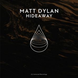 Matt Dylan – Hideaway