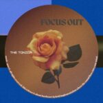 The Tonica – Focus Out