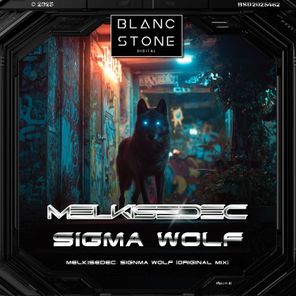 Melkisedec – Sigma Wolf