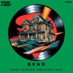 BEND – Sour Passion
