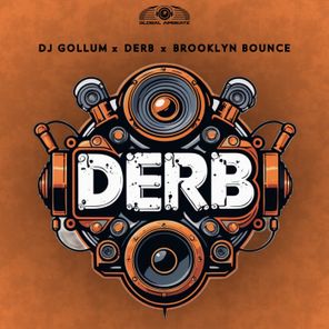 Brooklyn Bounce, DJ Gollum – Derb