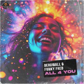 Bergwall, Funky Fred – All 4 You