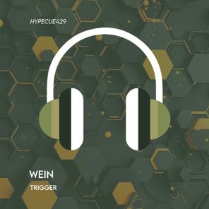 Wein – Trigger