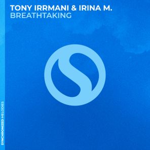 Tony Irrmani, Irina M. – Breathtaking