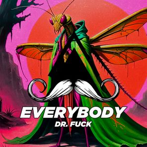 Dr. Fuck – Everybody