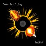 Salem, Jeff Cochran – Doom Scrolling