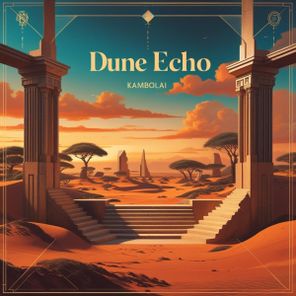 Dune Echo – Kanbolai