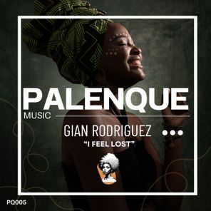 Gian Rodriguez – I Feel Lost