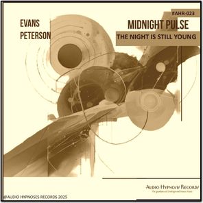 Evans Peterson – Midnight Pulse The Night is still Young