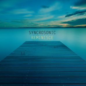 Syncrosonic – Reminisce