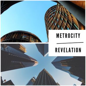 Metrocity_ofc – Revelation