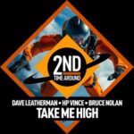Dave Leatherman, HP Vince – Take Me High