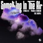 22Bullets, MERYLL – Something In The Air