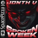 Jonth V – Spoken Week