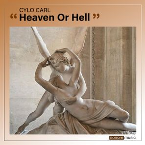 Cylo Carl – Heaven or Hell
