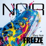 Para Noir – We Still Go