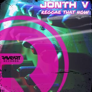 Jonth V – Reggae That Now