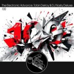 DJ Nasty Deluxe, The Electronic Advance – 100