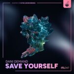 Dani Demand – Save Yourself