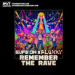 Eufeion, Fluxxy – Remember The Rave