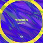 M4LTA – TOXICO