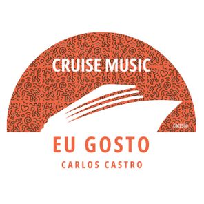 Carlos Castro – Eu gosto