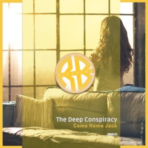 The Deep Conspiracy – Come Home Jack