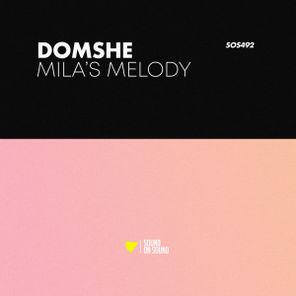 Domshe – Mila’s Melody