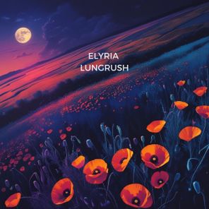 Elyria – Lungrush