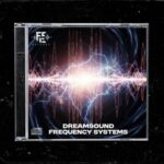 Dreamsound – Frequency Systems