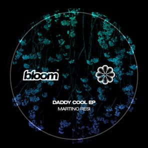 MartinoResi – Daddy Cool EP