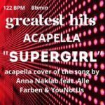 Lena Grig – Supergirl (Acapella)