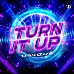 Unique – Turn It Up