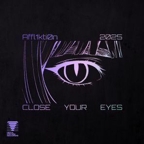 Affl1kti0n – Close Your Eyes