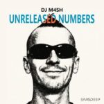 DJ M4SH – Unreleased Numbers