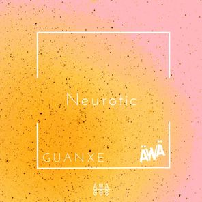 dj guanxe – Neurotic