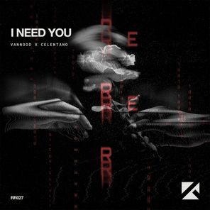 VANNOOD, Celentano – I Need You