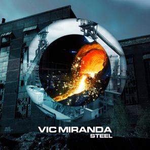 Vic Miranda – Steel