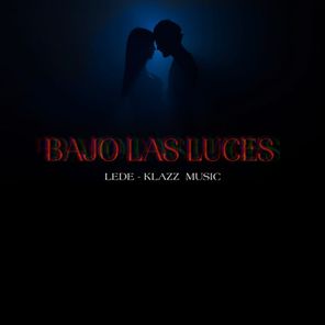 Klazz Music, LEDE – Bajo Las Luces