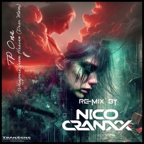 Nico Cranxx, TP One – Whispers from Heaven (Dear Mom) (Nico Cranxx Remix)
