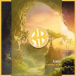 tjam – Dreamstate