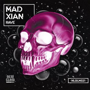 MAD XIAN – RAVE
