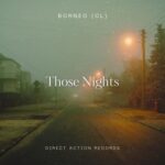 Borneo (CL) – Those Nights