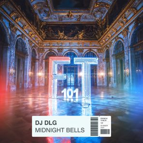 DJ DLG – Midnight Bells