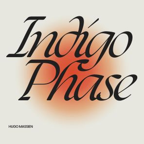 Hugo Massien – Indigo Phase