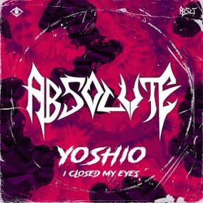 Yoshio – I CLOSED MY EYES