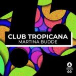 Martina Budde – Club Tropicana