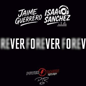 Jaime Guerrero, Isaac Sanchez – Forever