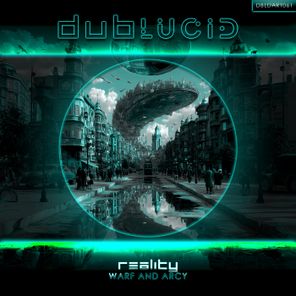 Warf and Arcy – Reality